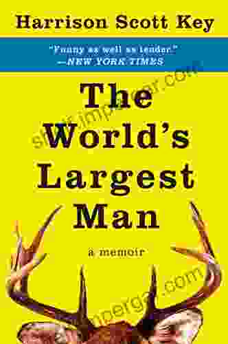 The World S Largest Man: A Memoir