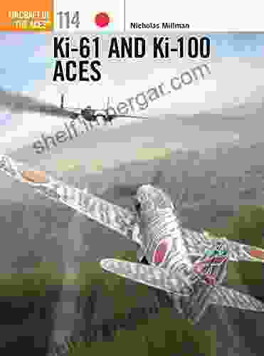 Ki 61 And Ki 100 Aces (Aircraft Of The Aces 114)