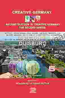 Duisburg (volume 5): Lighting On The Duisburg City And On Some Of Its Architectural Landmarks (RECONSTRUCTION IN CREATIVE GERMANY (series 2))