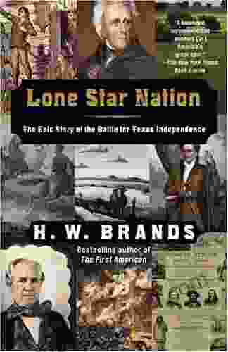 Lone Star Nation H W Brands