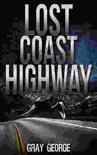 Lost Coast Highway Gray George