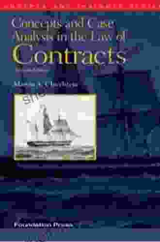 Chirelstein S Concepts And Case Analysis In The Law Of Contracts 7th (Concepts And Insights Series)