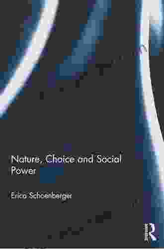 Nature Choice And Social Power