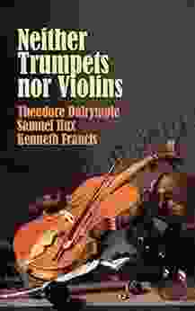 Neither Trumpets Nor Violins Theodore Dalrymple