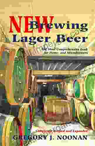 New Brewing Lager Beer: The Most Comprehensive For Home And Microbrewers