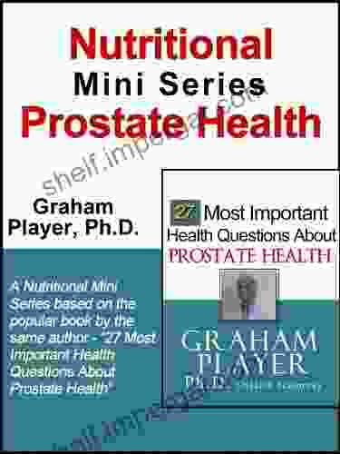 Nutritional Mini Prostate Health (27 Most Important Health Questions Nutritional Mini 1)