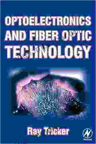 Optoelectronics And Fiber Optic Technology