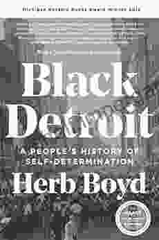 Black Detroit: A People S History Of Self Determination