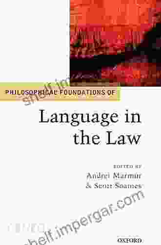 Philosophical Foundations Of Language In The Law (Philosophical Foundations Of Law)