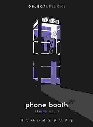 Phone Booth (Object Lessons) Jonathan MS Pearce