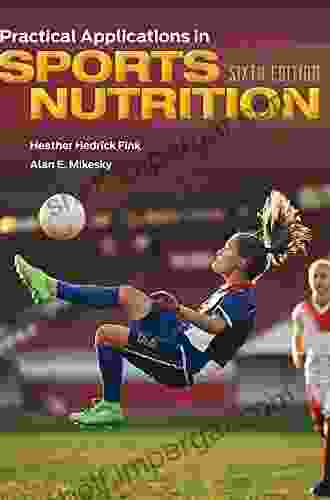 Practical Applications In Sports Nutrition