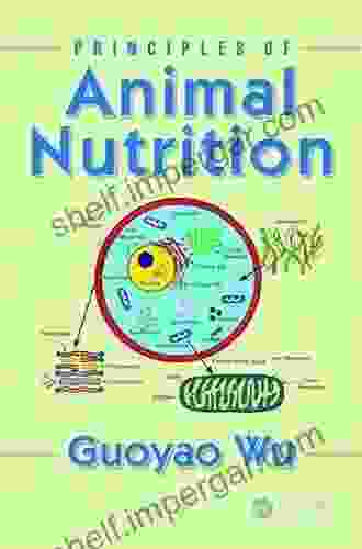 Principles Of Animal Nutrition Guoyao Wu