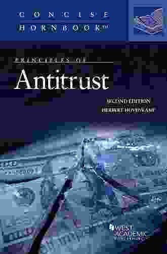 Principles Of Antitrust (Concise Hornbook Series)