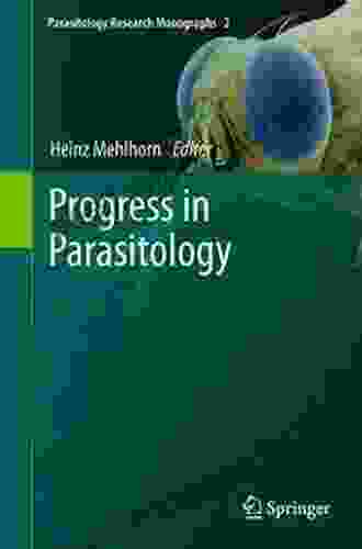 Progress In Parasitology (Parasitology Research Monographs 2)