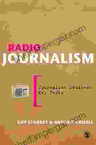 Radio Journalism (Journalism Studies: Key Texts)