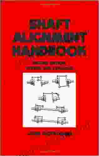 Shaft Alignment Handbook Second Edition (Mechanical Engineering 98)