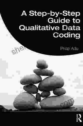 A Step By Step Guide To Qualitative Data Coding