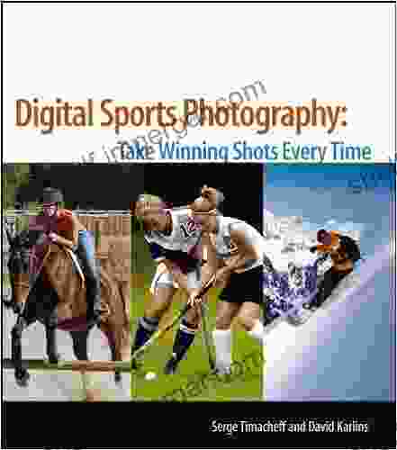 Digital Sports Photography: Take Winning Shots Every Time