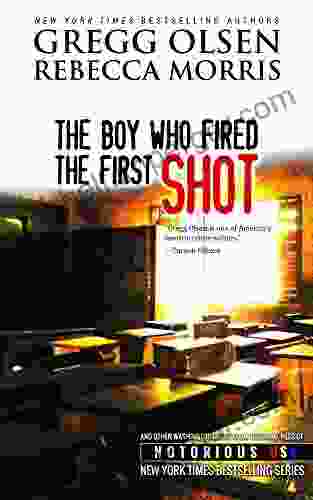 The Boy Who Fired The First Shot (Notorious USA Oregon 2)