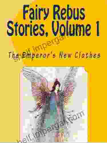 THE EMPEROR S NEW CLOTHES (Fairy Rebus Stories 1)