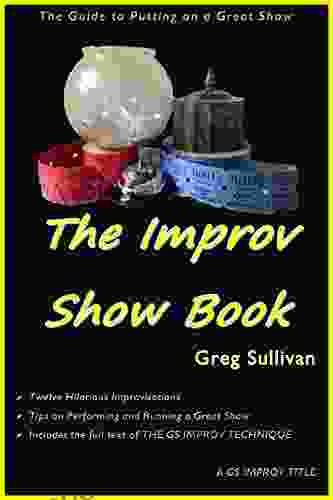 The Improv Show (A GS Improv Title # 11)