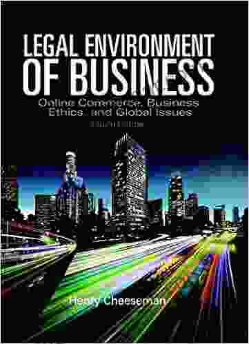 Legal Environment Of Business: Online Commerce Ethics And Global Issues (2 Downloads)