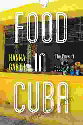 Food In Cuba: The Pursuit Of A Decent Meal