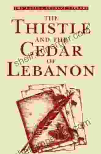 The Thistle And The Cedar Of Lebanon