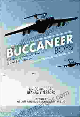 Buccaneer Boys: True Tales by Those who Flew the Last All British Bomber