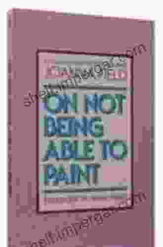 On Not Being Able to Paint