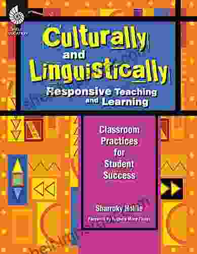 Culturally and Linguistically Responsive Teaching and Learning