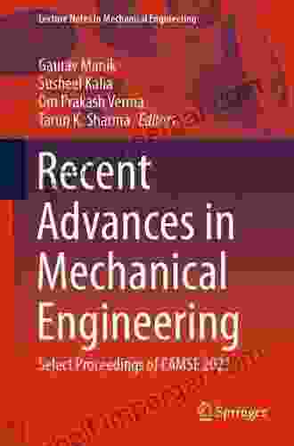 Advances In Mechanical Engineering: Select Proceedings Of CAMSE 2024 (Lecture Notes In Mechanical Engineering)