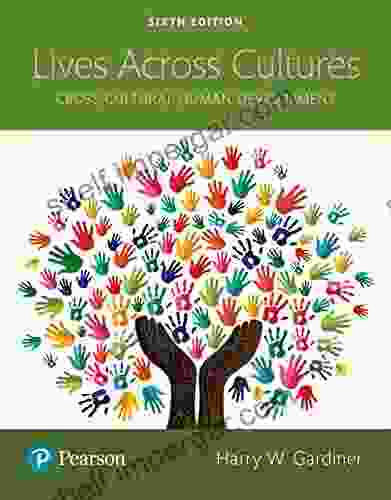 Lives Across Cultures: Cross Cultural Human Development (2 Downloads)