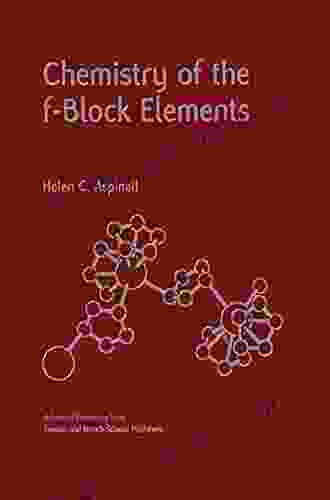 Chemistry Of The F Block Elements (Advanced Chemistry Texts)