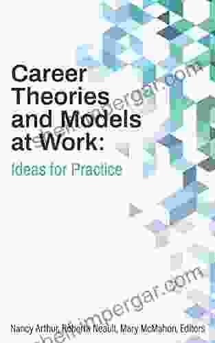 Career Theories And Models At Work: Ideas For Practice