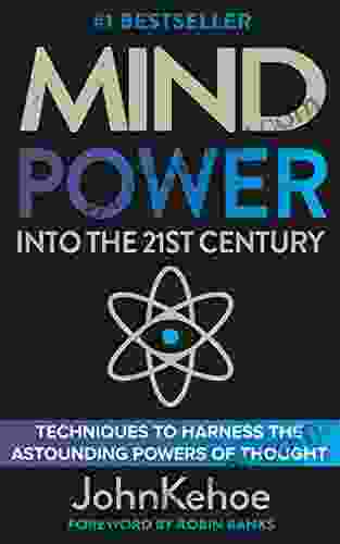 Mind Power Into The 21st Century