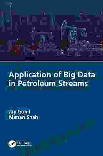 Application Of Big Data In Petroleum Streams