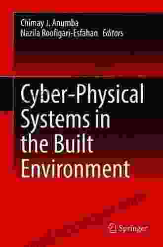 Cyber Physical Systems In The Built Environment