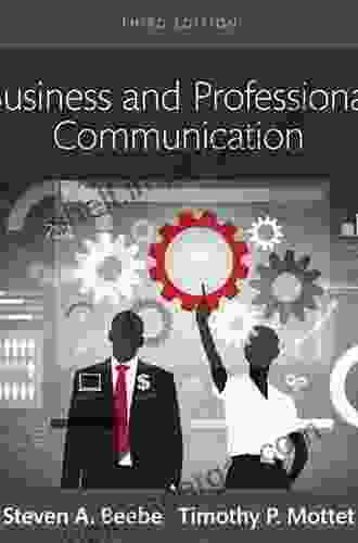 Business And Professional Communication: KEYS For Workplace Excellence