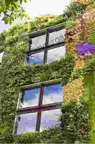 Living Architecture: Green Roofs and Walls