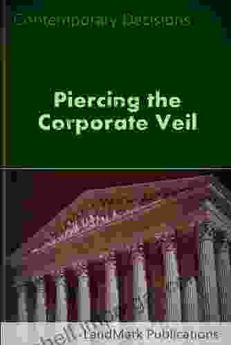 Piercing The Corporate Veil (Litigator Series)