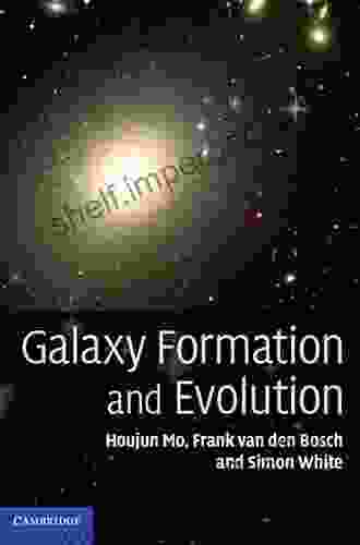 Galaxy Formation And Evolution Houjun Mo