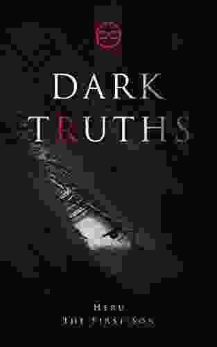 Dark Truths Heru The First Son