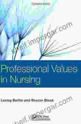 Professional Values In Nursing Sharon Black