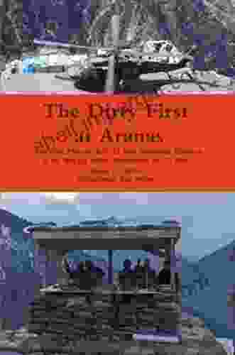 The Dirty First at Aranas (Afghanistan War Series)