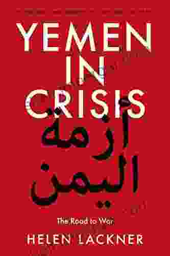 Yemen In Crisis: Road To War