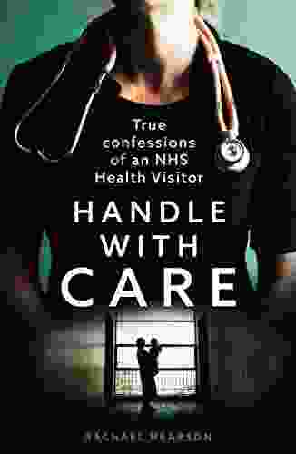 Handle With Care: Confessions Of An NHS Health Visitor