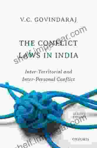 The Conflict Of Laws In India: Inter Territorial And Inter Personal Conflict Second Edition