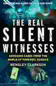 The Real Silent Witnesses Wensley Clarkson