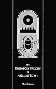 The Initiatory Process in Ancient Egypt (Rosicrucian Order AMORC Editions)